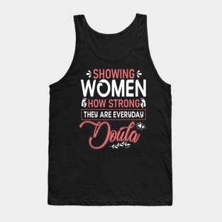 showing women how strong they are everday Tank Top